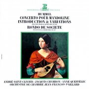 Anne Queffélec - Hummel: Concerto pour mandoline, Introduction et variations pour hautbois et orchestre & Rondo de société (1982/2021)