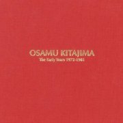 Osamu Kitajima - The Early Years 1972-1981 (5 CD Box, 2019)