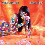 Miss Jupiter - Phallacy (2022)