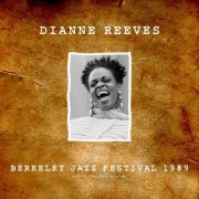 Dianne Reeves - Berkeley Jazz Festival '89 (Live 1989) (2022)