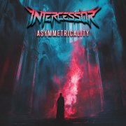 Intercessor - Asymmetricality (2025) Hi-Res