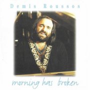 Demis Roussos - Morning Has Broken (1999)