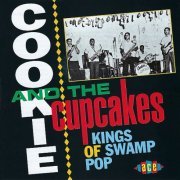 Cookie And The Cupcakes - Kings of Swamp Pop (1963) [Hi-Res]