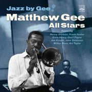 Matthew Gee - Jazz by Gee! Matthew Gee All Stars (Remastered) (2024) [Hi-Res]