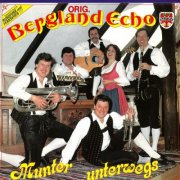 Orig. Bergland Echo - Munter unterwegs (Live) (1986/2026)