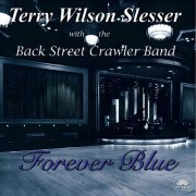 Terry Wilson Slesser, Back Street Crawler Band - Forever Blue (2024) Hi-Res