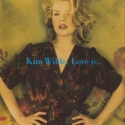 Kim Wilde - Love Is (1992/2019)