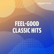 VA - Feel Good Classic Hits (2021)