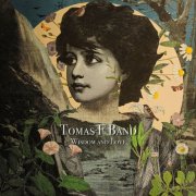 Tomas F Band - Wisdom and Love (2024)