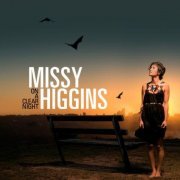 Missy Higgins - On A Clear Night (2007)