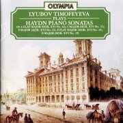Lyubov Timofeyeva - Haydn: Lubov Timofeyeva Plays Haydn Piano Sonatas (1989)