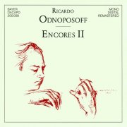 Ricardo Odnoposoff - Encores II (2025)