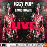 Iggy Pop & David Bowie - Iggy & Bowie Live (Live) (2019)