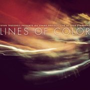 Ryan Truesdell - Gil Evans Project: Lines Of Color Live At Jazz Standard (2015)