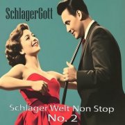 Schlager Gott - Schlager Welt Non Stop No. 2 (2025)
