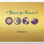 Tears for Fears - Collusion [4CD Japanese Box Set] (1991)