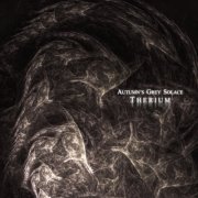 Autumn's Grey Solace - Therium (2022) [Hi-Res]