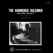 Howie Mitchell - The Hammered Dulcimer: How to Make It and Play It (1972) [Hi-Res]