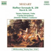 Capella Istropolitana, Takako Nishizaki, Johannes Wildner - Mozart: Haffner Serenade, K. 250 / March, K. 249 (1990)