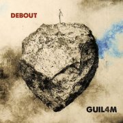 Guilam - Debout (2019)