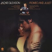 Jackie Gleason - Romeo And Juliet (1969/2021)