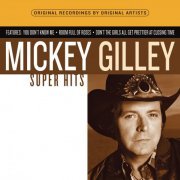 Mickey Gilley - Super Hits (1997)