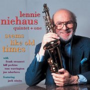 Lennie Niehaus Quintet + One - Seems Like Old Times (1998/2018) 0flac