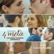 Daiana Lou - Quattro meta' (Colonna sonora originale) (2022)