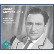 Josef Metternich - Josef Metternich: Rare & Unreleased Recordings (2021)