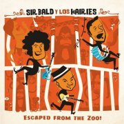 Sir Bald y Los Hairies - Escaped From The Zoo! (2023) [Hi-Res]