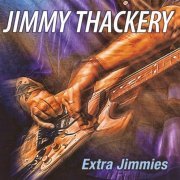 Jimmy Thackery - Extra Jimmies (2014) CD-Rip