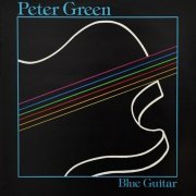 Peter Green - Blue Guitar (1981) LP