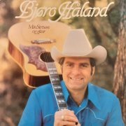 Bjøro Håland - Min Stetson og gitar (1984) [Hi-Res]