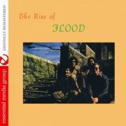 FLOOD - The Rise of Flood (Digitally Remastered) (1970/2015) FLAC