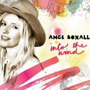 Ange Boxall - Into the Wind (2015)