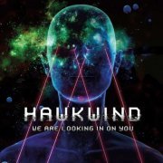 Hawkwind - We Are Looking In On You (Live) (2022) [Hi-Res]