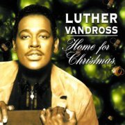 Luther Vandross - Home For Christmas (2001)