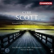 Paul Watkins & The Nash Ensemble - Cyril Scott - Symphony No. 1 - Cello Concerto (2008) [Hi-Res]