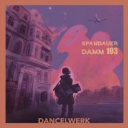 Dancelwerk - Spandauer Damm 103 (2026)