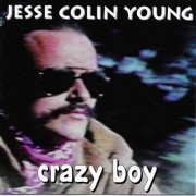 Jesse Colin Young - Crazy Boy (1995)