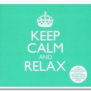 VA - Keep Calm & Relax [3CD Box Set] (2012)