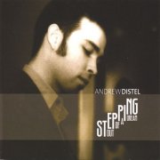 Andrew Distel - Stepping Out of a Dream (2006)