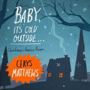 Cerys Matthews - Baby, It's Cold Outside (2024)
