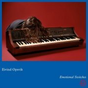 Eivind Opsvik - Emotional Switches (2021)