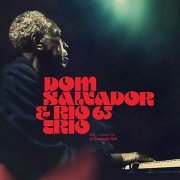 Dom Salvador - Dom Salvador & Rio 65 Trio Live In Zankel Hall At Carnegie Hall (2019)