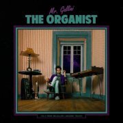 Mr. Gallini - The Organist (2019)