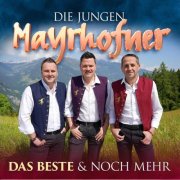 Die jungen Mayrhofner, Die Mayrhofner, Familie Aschenwald - Das Beste & noch mehr (2026)