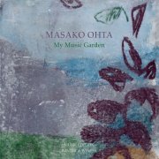 Masako Ohta - My Music Garden (2025) [Hi-Res]