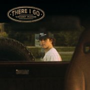 Vincent Mason - There I Go (2025) [Hi-Res]