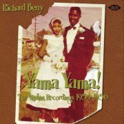 Richard Berry - Yama Yama! The Modern Recordings 1954-1956 (2009)